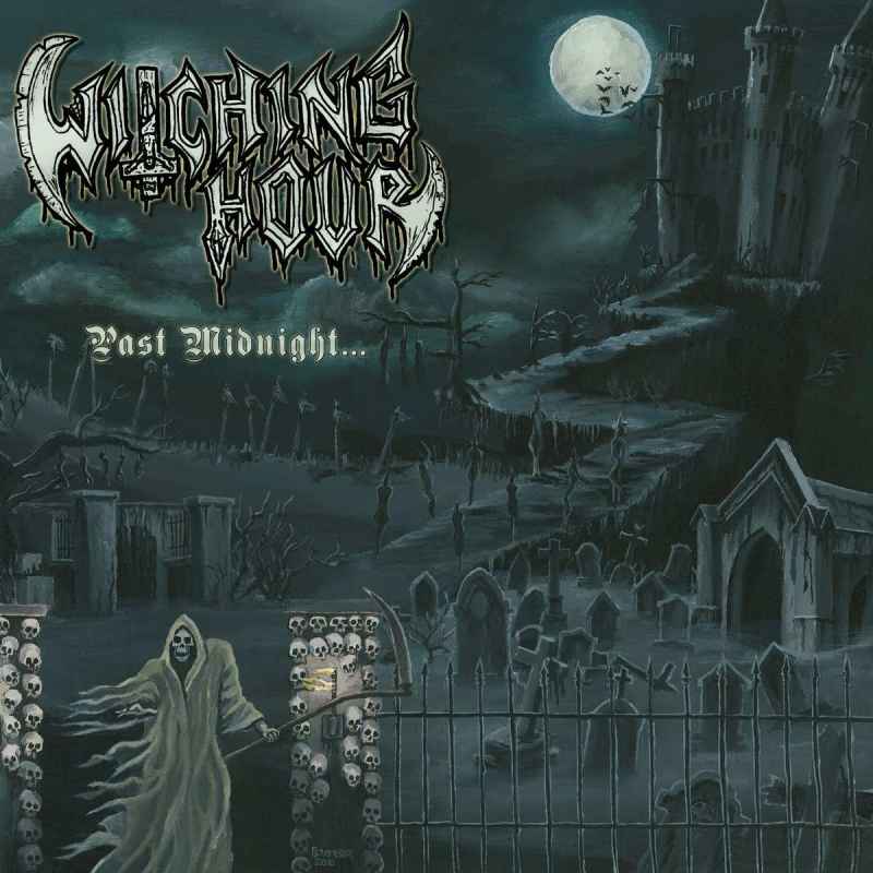 WITCHING HOUR - Past Midnight... Re-Release CD